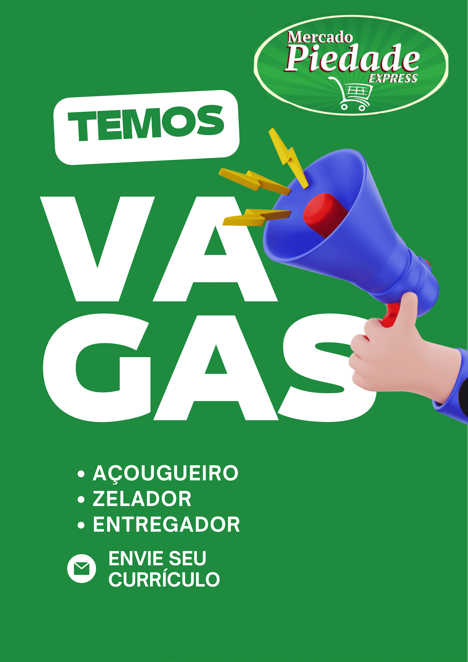 CONFIRA AS VAGAS — Mercado Piedade Express está contratando