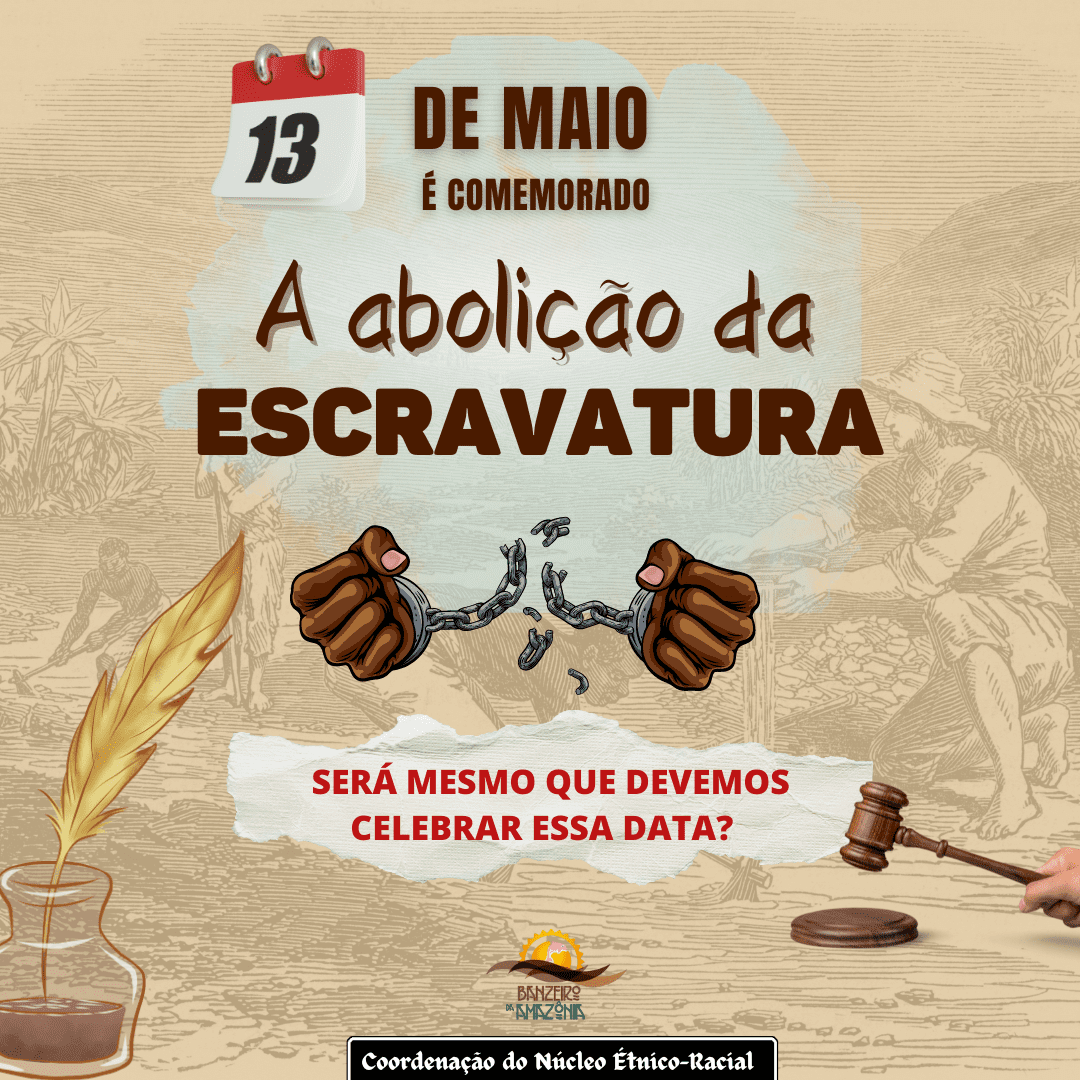 13 de Maio Lei Áurea: Celebração ou Protesto?  Uma análise Social dessa data