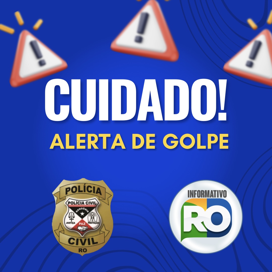 Polícia Civil alerta sobre golpe da facção Nos moradores de Rondônia