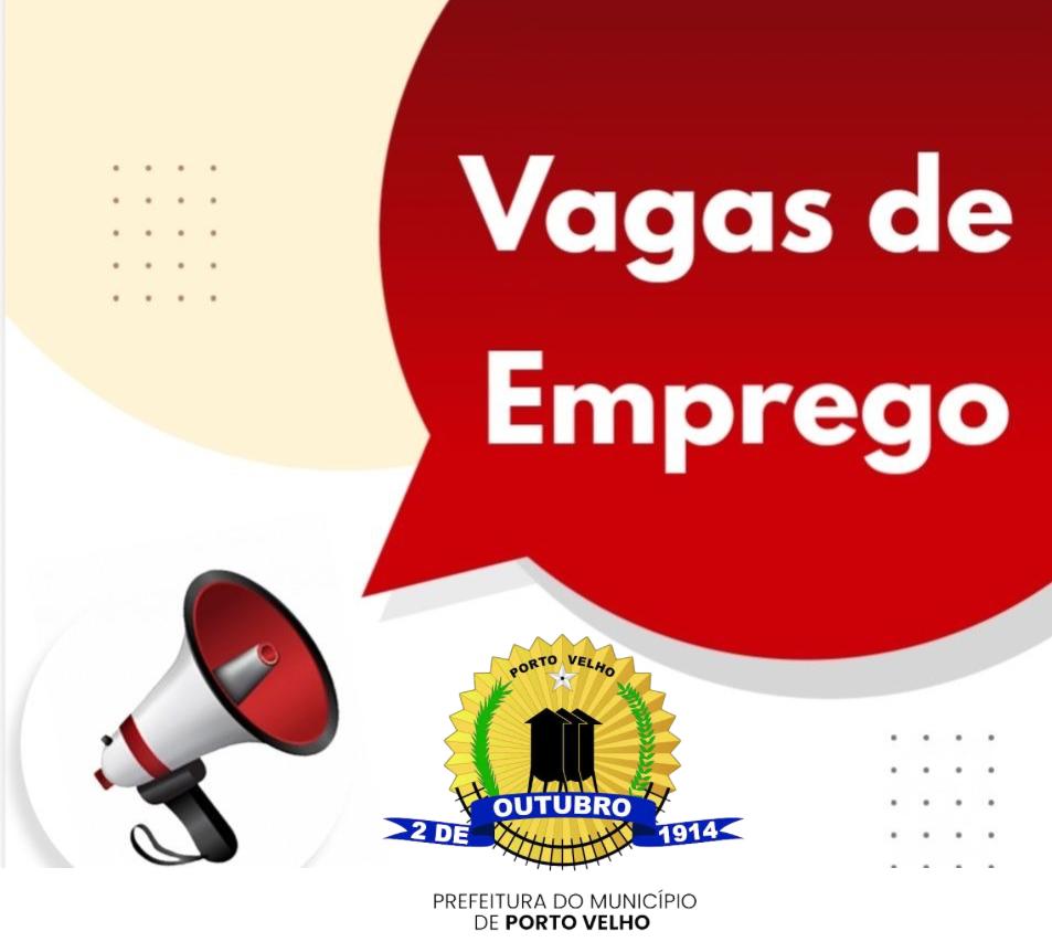 Sine Porto Velho oferece oportunidades de emprego nesta sexta-feira (7)