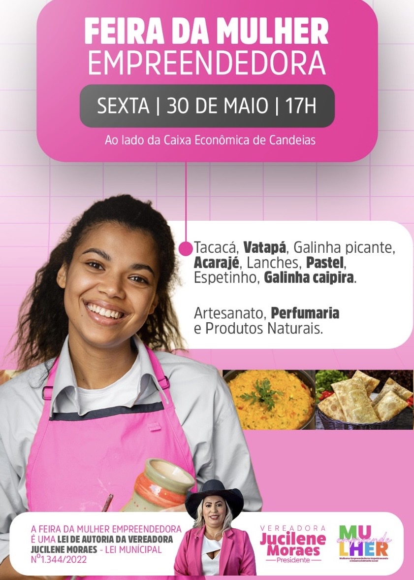 Vereadora Jucilene Moraes convida a população para mais uma edição da Feira Gastronômica e de Empreendedorismo Feminino em Candeias do Jamari