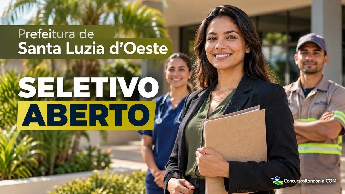 Santa Luzia d’Oeste abre seletivo com 59 oportunidades e até R$ 5,1 mil